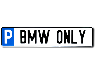 Parking Plate BMW Only